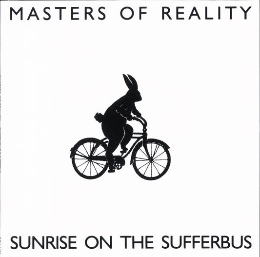 MASTERS OF REALITY – Sunrise On The Sufferbus LP