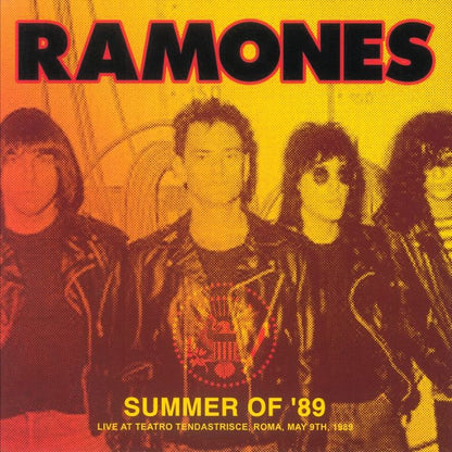 RAMONES – Summer Of '89 • Live At Teatro Tendastrisce Roma 1989 LP
