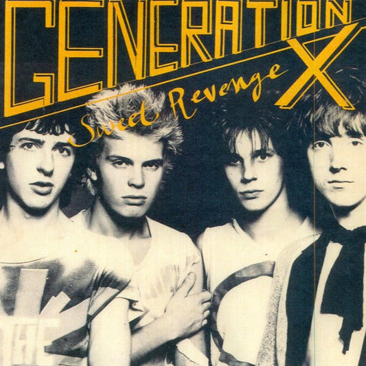 GENERATION X – Sweet Revenge LP