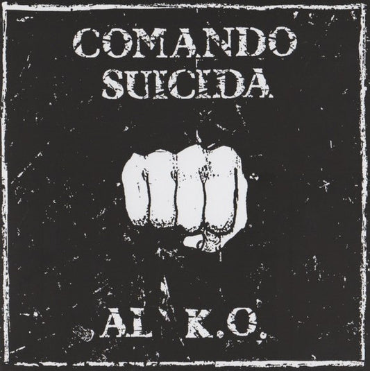 COMANDO SUICIDA – AL K.O. 7"