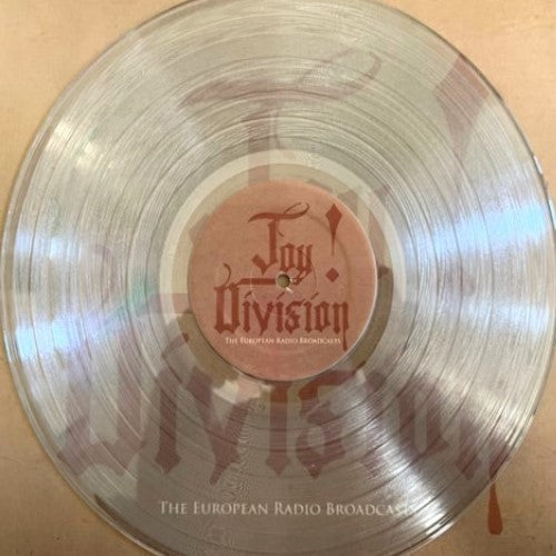 JOY DIVISION – The European Radio Broadcasts LP