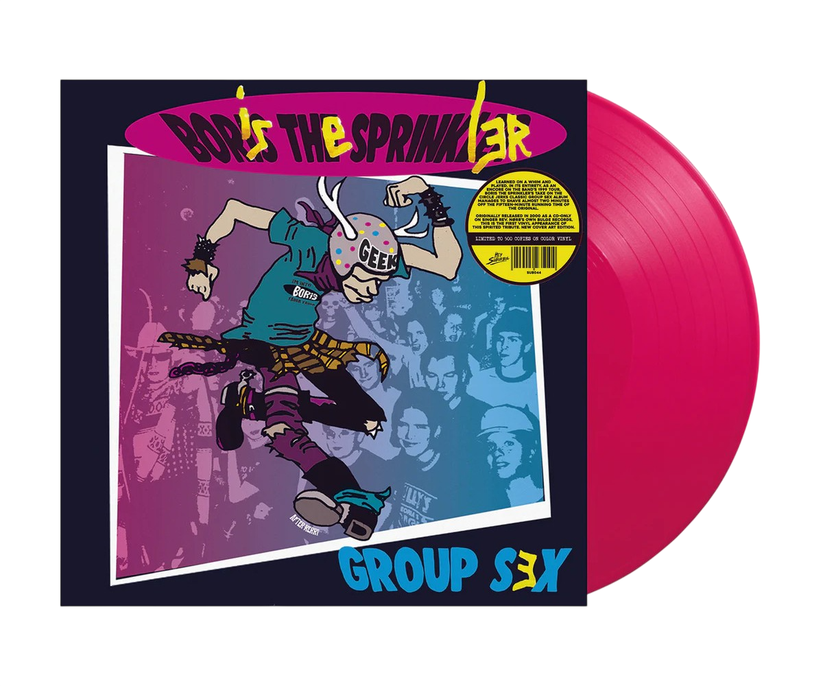 BORIS THE SPRINKLER – Group Sex LP