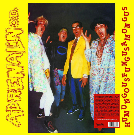 ADRENALIN O.D. – Humungousfungusamongus LP