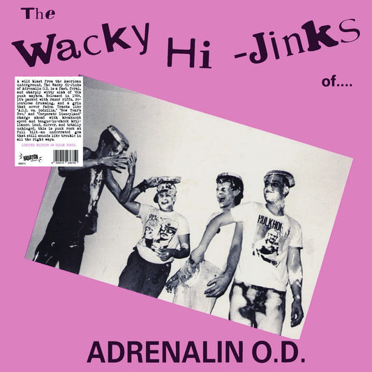 ADRENALIN O.D. – The Wacky Hi-Jinks of Adrenalin O.D. LP