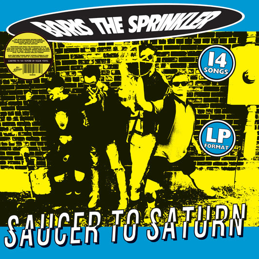 BORIS THE SPRINKLER – Saucer To Saturn LP