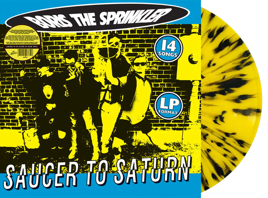 BORIS THE SPRINKLER – Saucer To Saturn LP