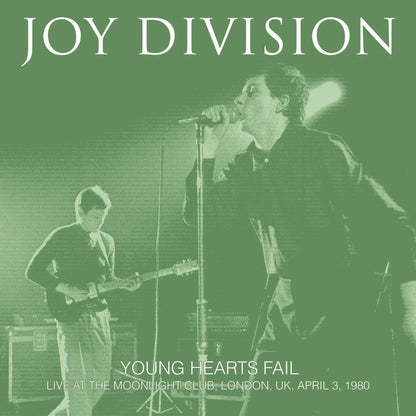 JOY DIVISION – Young Hearts Fail • Live At The Moonlight Club 1980 LP