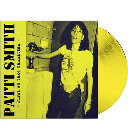 PATTI SMITH – First We Take Manhattan • Live At CBGB's 1979 LP