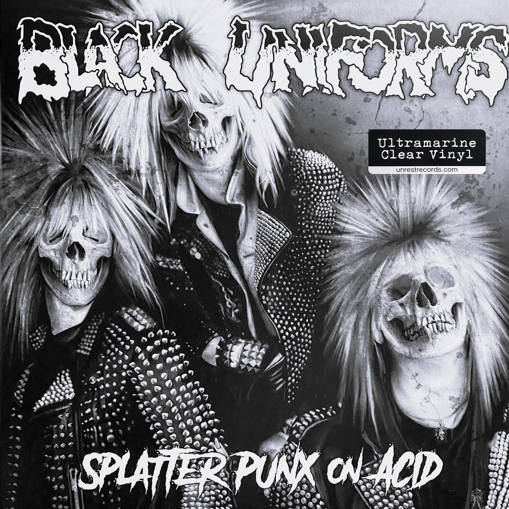 BLACK UNIFORMS – Splatter Punx On Acid LP