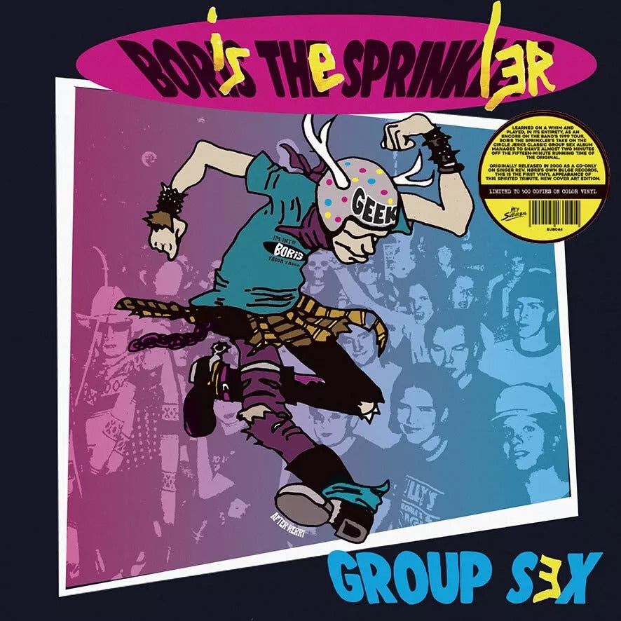 BORIS THE SPRINKLER – Group Sex LP