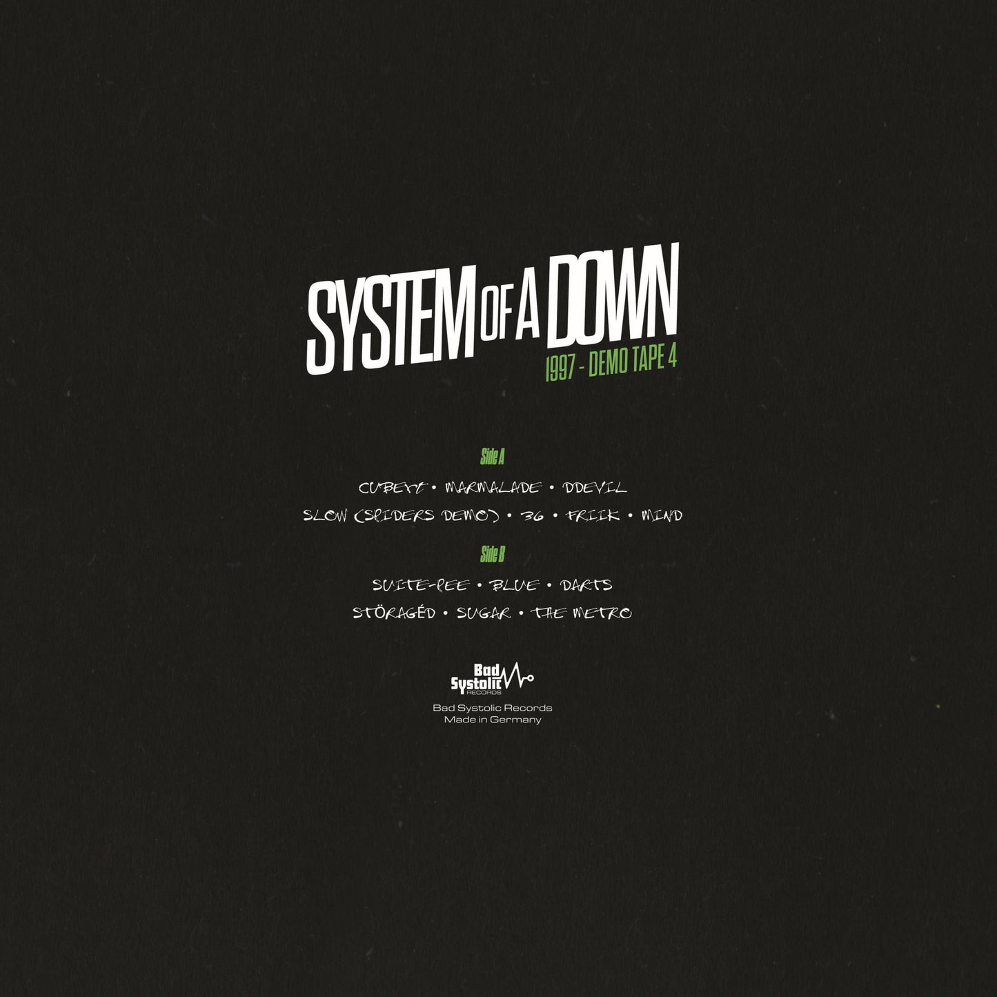 SYSTEM OF A DOWN – 1997 • Demo Tape 4 LP